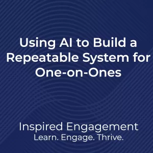 Using AI to build repeatable system for one-on-ones featured image