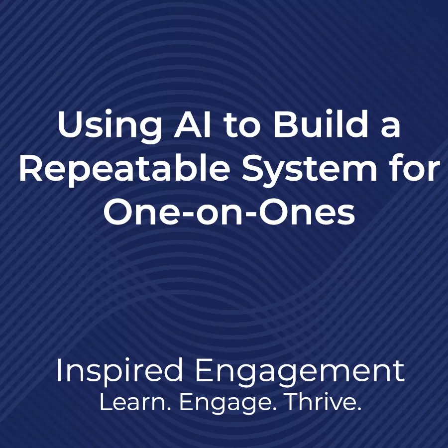 Using AI to build repeatable system for one-on-ones featured image